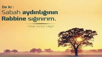 Felak Suresi’nin Fazilet ve Sırları