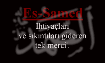 Es-Samed Esmasının Anlamı ve Faziletleri