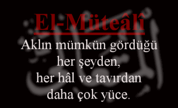 El Müteali Esmasının Anlamı ve Faziletleri