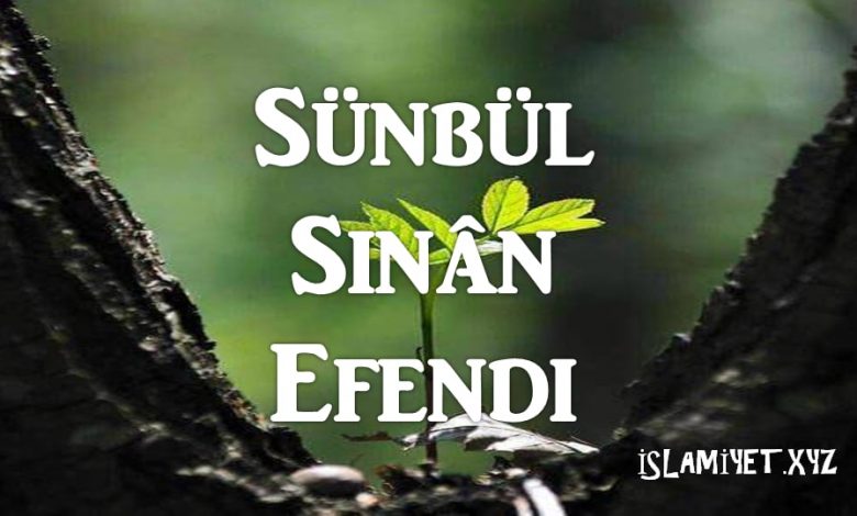 Sünbül Sinân Efendi