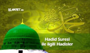 Hadid Suresi ile ilgili Hadisler