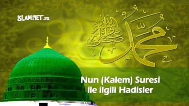Nun (Kalem) Suresi ile ilgili Hadisler