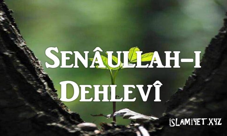 Senâullah-i Dehlevî