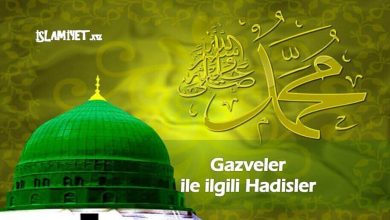 Gazveler ile ilgili Hadisler