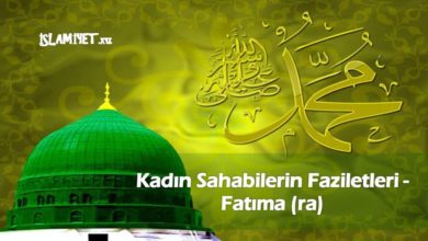 Kadın Sahabilerin Faziletleri - Fatıma (ra)